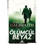 Ölümcül Beyaz Bir Cormoran Strike Romanı
