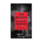 Ölümcül Hedefler - Bir Dedektif John Rebus Polisiyesi 6 - Lan Rankin