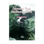 ÖLÜMDEN ÖNCE HÜZÜNDEN SONRA - CENGIZ MADENCI