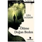 Ölüme Doğan Beden - Lisa Jackson
