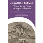 Ölüme Sebep Olma ve Hayat Kurtarma - Jonathan Glover
