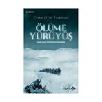 Ölüme Yürüyüş - Cemalettin Taşkıran