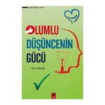 Olumlu Düşüncenin Gücü - Nil Gün
