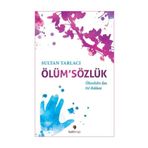 Ölüm’Sözlük - Sultan Tarlacı
