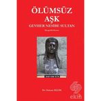 Ölümsüz Aşk Gevher Nesibe Sultan - Osman Selim