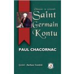 Ölümsüz ve Gizemli Saint Germain Kontu - Paul Chacornac