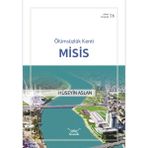 Ölümsüzlük Kenti Misis (Adana Kitaplığı-16) - Hüseyin Aslan - Hayır