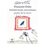 ÖLÜMÜ NASIL ANLATMALI - FRANCOISE DOLTO