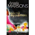 Ölümü Oynamak - Angela Marsons