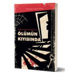 Ölümün Kıyısında - Zehirli Kalem Öyküleri 2 - Gencoy Sümer