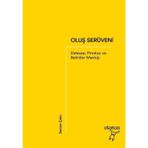 Oluş Serüveni / Sercan Çalcı / Otonom Yayıncılık
