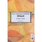 Oluş ve Bozuluş Evreninde İnsan - Mehmet Ayman