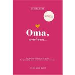 Oma, vertel eens: Een prachtig cadeau om te geven. Een persoonlijk boek gevuld met verhalen voor jou