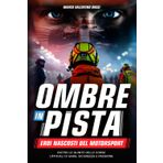 Ombre in Pista: Storia e Eroi Nascosti del Motorsport: Dietro le Quinte delle Corse: Ufficiali di Gara, Sicurezza e Passione nel Motorsport