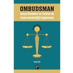 Ombudsman - Dünya Örnekleri ve Türkiye'de Kamu Denetçiliği Uygulaması - Necip Yüce