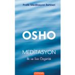 Omega Pratik Ciltli Meditasyon Rehberi Meditasyon : İlk ve Son Özgürlük