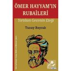 Ömer Hayyam'ın Rubaileri - Tunay Bayrak
