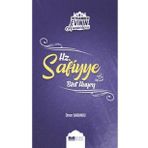 Ömer Sabuncu Peygamber Evinin Hanımları - Hz Safiyye Bint Huyey