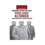 Ömrümün Büyük Bir Kısmı - İsmail Hakkı Altuncu - Mehmet Emin Bora