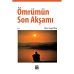 Ömrümün Son Akşamı - Ömer Sayın İlkay