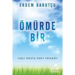 Ömürde Bir - Erdem Barutçu