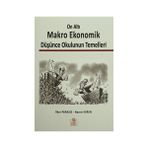 On Altı Makro Ekonomik Düşünce Okulunun Temelleri - Nazım Ekren Prof. Dr. Nazım Ekren İlker Parasız