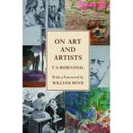 [On Art and Artists: Selected Essays] [By: T. G. Rosenthal] [October, 2013]