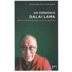 On Dördüncü Dalai Lama - Mükemmel Olmayan Bir Dünya İçin Sonsuz Merhamet / Alan Jacobs