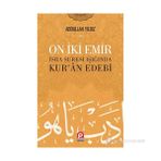 On İki Emir İsra Suresi Işığında Kurân Edebi - Abdullah Yıldız