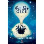 On Iki Gece, Andrew Zurcher, , On Iki Gece Kitabı, 400 Sayfa - Panama Yayıncılık