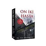 On İki Hasta - Eric Manheimer