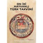 On Iki Hayvanlı Türk Takvimi