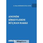 On İki Levha Yayıncılık - Anonim Şirketlerde Rüçhan Hakkı