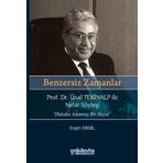 On İki Levha Yayıncılık Benzersiz Zamanlar Prof. Dr. Ünal Tekinalp ile Nehir Söyleşi Hukuka Adanmış Bir Hayat