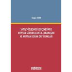 On İki Levha Yayıncılık - Satış Sözleşmesi Çerçevesinde Ayıptan Sorumlulukta Zamanaşımı ve Ayıptan Doğan Defi Hakları