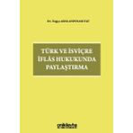 On İki Levha Yayıncılık - Türk ve İsviçre İflas Hukukunda Paylaştırma