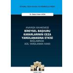 On İki Levha Yayınları - Anayasa Mahkemesi Bireysel Başvuru Kararlarının Ceza Yargılamasına Etkisi Bağlamında Adil Yargılanma Hakkı