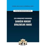 On İki Levha Yayınları Ceza Muhakemesi Hukukunda Sanığın Hukuki Dinlenilme Hakkı