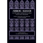 On the Abbey Church of St.-Denis and Its Art Treasures by Abbot Suger (21-May-1979) Paperback
