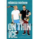 On Thin Ice: A M/M Teammates-to-Lovers Age Gap Hockey Romance