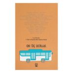 On Üç Durak - Luna Yayınları