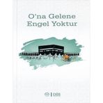 O`na Gelene Engel Yoktur - Diyanet İşleri Başkanlığı
