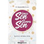 Önce Sen Sonra Sen - Hatice Kübra İpek