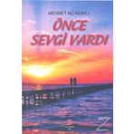 ÖNCE SEVGI VARDI - SUNA TANALTAY