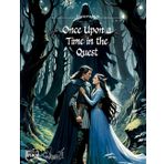 Once Upon a Time in the Quest (Color print): Campaign for Against the Darkmaster (Open00 suplements for Against the Darkmaster)