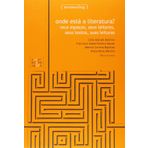 Onde Esta A Literatura? [Paperback]