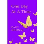 One Day At A Time: Writing Journal for Women and Teens with Prompts for Prayers, Affirmations, Testimonies, and More.