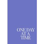One Day at a Time: Your 120-Day Guided Journal