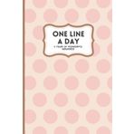One Line A Day - 5 Years of Wonderful Memories / Pink Polka Dots Cover / Lined / Undated: 6x9 Diary for Women / Daily Journal / Memory Book / Affirmations and Gratitude