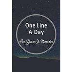 One Line A Day A Five-Year Memory Book: (5 Year Journal, Daily Journal, Yearly Journal, Memory Journal), 6x9 Dated and Lined Diary (Memoir notebook)